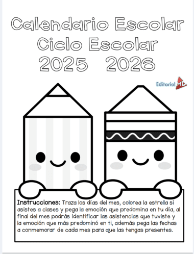 Portada de un calendario escolar 2025-2026 con dos dibujos sonrientes de un lápiz y un crayón. Incluye instrucciones para marcar asistencia y emociones diarias, y el logo de Editorial MD.