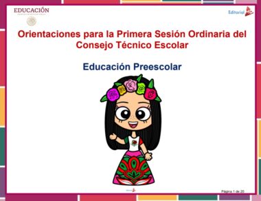 Una alegre niña de dibujos animados con un colorido traje tradicional mexicano y una corona de flores aparece bajo el texto: "Orientaciones para la Primera Sesión Ordinaria del Consejo Técnico Escolar. Educación Preescolar.