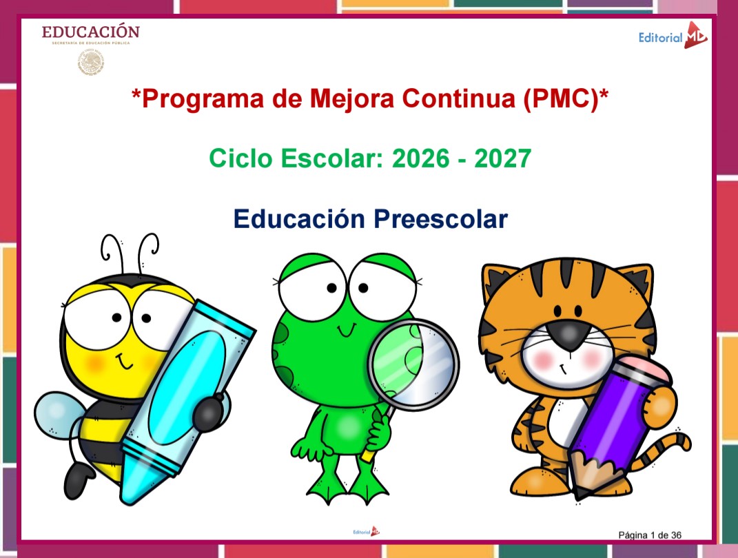 PMC actualizado para preescolar. C. E. 2026 – 2027 1 PMC actualizado para preescolar. C. E. 2026 – 2027
