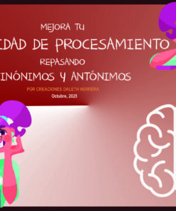 Cartel digital con el texto "Mejora tu velocidad de procesamiento repasando sinónimos y antónimos", dos chicas de dibujos animados con pelo morado y camiseta verde -una enfadada, otra sonriendo- y una ilustración de un cerebro blanco.
