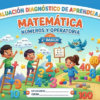 Prueba de Diagnóstico Matemática, 2° Básico, Número y Operatoria con pauta de respuesta.
