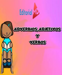 Adjetivos, Adverbios, verbos