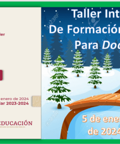 Folleto anunciando el TALLER INTENSIVO DE FORMACION CONTINUA PARA DOCENTES DE EDUCACIÓN BÁSICA 2024. El lado izquierdo tiene texto con orientación del taller y niveles de educación básica para docentes. El lado derecho muestra árboles nevados, un camino de madera y la fecha del taller, 5 de enero de 2024, en negrita.
