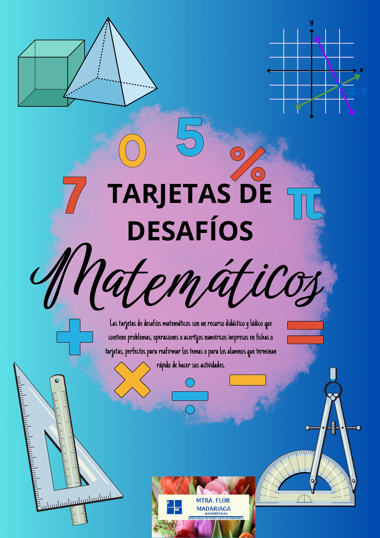 TARJETAS DE DESAFIOS MATEMATICOS SECUNDARIA 1 TARJETAS DE DESAFIOS MATEMATICOS SECUNDARIA
