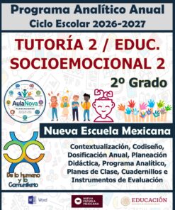 Programa Analítico Anual TUTORÍA 2 / EDUCACIÓN SOCIOEMOCIONAL 2, Secundaria 2º (Ciclo Escolar 2026 – 2027)
