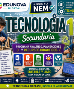 Tecnología 1° Secundaria NEM 2026-2027 | Programa Analítico, Planeaciones y Recursos Didácticos Editables