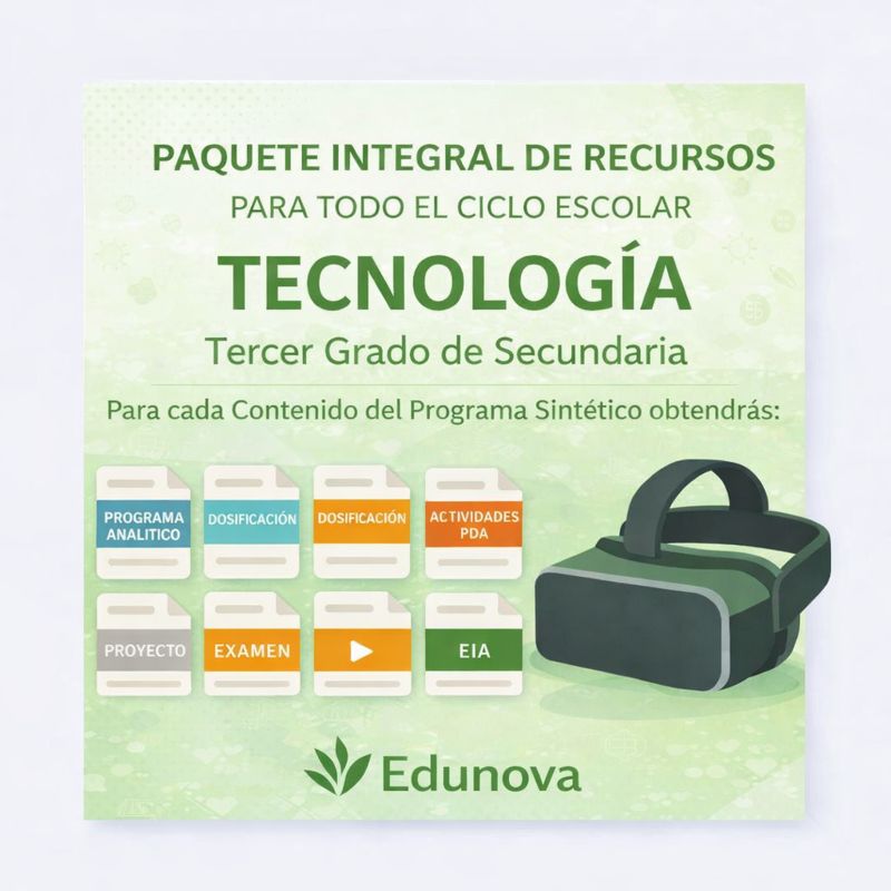 Tecnología 3: Programa Analítico, Planeaciones y Recursos Didácticos 1 Imagen promocional del completo paquete de recursos de Edunova para tecnología de 3º de secundaria, que muestra una ilustración de un casco de RV e iconos de los distintos materiales educativos incluidos. El texto está en español.