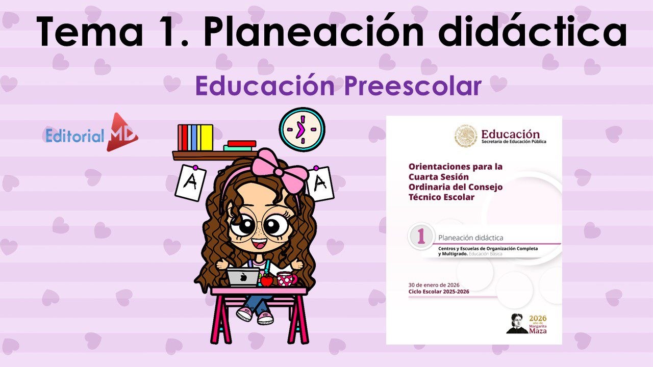 Productos Contestados Cuarta Sesión CTE 2025 - 2026 Preescolar Tema 1. 1 Niña de dibujos animados con pelo largo, moño y gafas sentada en un escritorio con un ordenador portátil y papeles. Encima, el texto dice "Tema 1. Planeación didáctica" y "Educación Preescolar". Planeación didáctica" y "Educación Preescolar". Se muestra un documento titulado "Orientaciones para la Cuarta Sesión Ordinaria del Consejo Técnico Escolar".