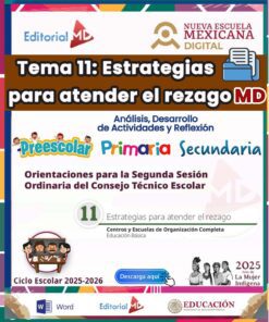 Tema 11 Contestado: Estrategias para atender el rezago CTE NEM 2025 - 2026 (Todos los Niveles) 23 Cartel educativo a todo color con el texto