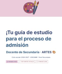 Guía de Estudio Admisión ARTES Educación Secundaria- USICAMM 2026 - 2027 + (Simulador 90 Reactivos) 24 Portada de una guía de estudio titulada