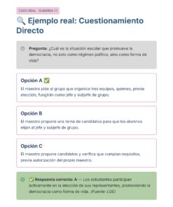 Guía de Estudio Admisión ARTES Educación Secundaria- USICAMM 2026 - 2027 + (Simulador 90 Reactivos) 31 Un gráfico educativo en español presenta un caso real sobre el interrogatorio directo. Pregunta cómo se promueve la democracia en las escuelas, da tres opciones de respuesta (A, B, C) y destaca la opción A como respuesta correcta en un recuadro verde.