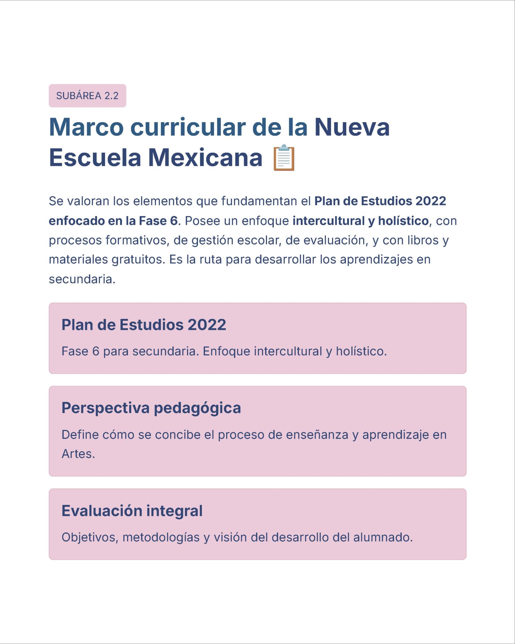 Guía de Estudio Admisión ARTES Educación Secundaria- USICAMM 2026 - 2027 + (Simulador 90 Reactivos) 7 Un documento titulado "Marco curricular de la Nueva Escuela Mexicana" con secciones sobre Plan de Estudios 2022, Perspectiva pedagógica, y Evaluación integral, cada una resaltada en recuadros rosas, y texto descriptivo en español.