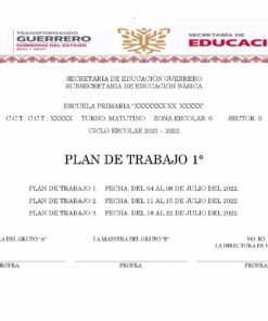 Un encabezado de documento de la Secretaría de Educación Guerrero, que incluye detalles de la Escuela PRIMERO de Primaria y el PLAN DE TRABAJO 1°. Se incluyen fechas para tres planes de trabajo, incluido un Plan de Reforzamiento PRIMERO de Primaria (04 a 22 de julio de 2022), con secciones para firmas de maestros y directores en la parte inferior.