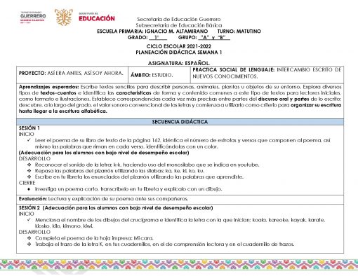 Un documento educativo de la Secretaría de Educación Guerrero que detalla el plan de lecciones para la primera semana del año escolar 2021-2022. Incluye información sobre el colegio, materias, objetivos y una secuencia detallada de actividades para Primaria en español, actualizado en julio de 2022 es **Plan de Reforzamiento PRIMERO de Primaria (04 a 22 de julio de 2022)**.