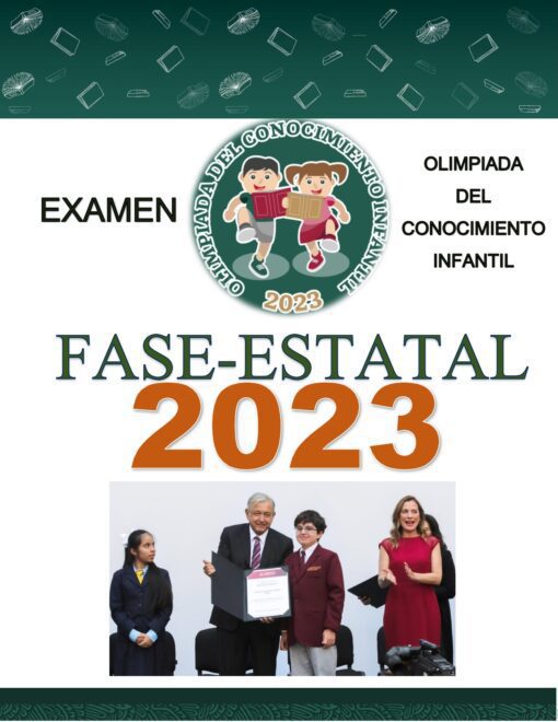 Examen de la Olimpiada del Conocimiento Infantil Fase Estatal 2023