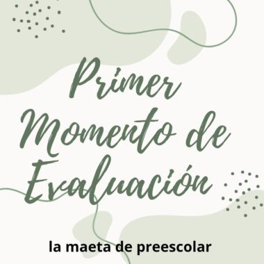 El texto sobre un fondo decorativo verde claro y blanco dice "Primer momento de evaluación" en letras grandes y elegantes y "la madre de preescolar" en letras más pequeñas debajo. Los patrones de puntos y espirales acentúan el diseño.