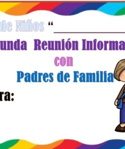 Folleto colorido con un borde de arcoíris. Texto: "Jardín de Niños '________' Segunda Reunión Informativa con Padres de Familia." Ilustraciones de una maestra y dos niños. Espacios para "Educadora:" y "Grupo:".