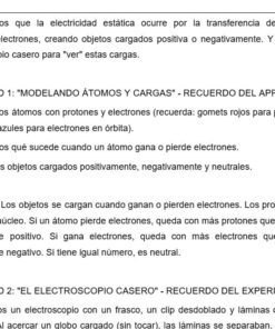 Documento en español que explica la electricidad estática, con dos actividades: una sobre modelización de átomos y cargas, y otra sobre construcción de un electroscopio casero para observar las cargas eléctricas.