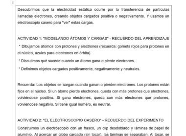 Documento en español que explica la electricidad estática, con dos actividades: una sobre modelización de átomos y cargas, y otra sobre construcción de un electroscopio casero para observar las cargas eléctricas.
