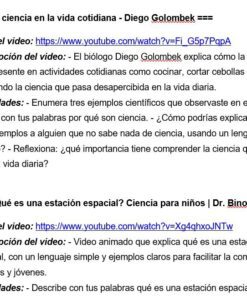 Resúmenes de vídeos educativos en español sobre la ciencia en la vida cotidiana y las estaciones espaciales para niños. Incluye enlaces de YouTube, ideas de actividades y los nombres 