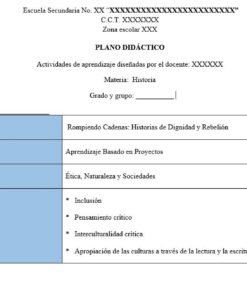 Plantilla de plan didáctico para una lección de historia con secciones para el proyecto, la metodología, el campo formativo y los ejes clave, como la educación inclusiva, el pensamiento crítico y la interculturalidad. Algunas áreas se dejan en blanco para más detalles.