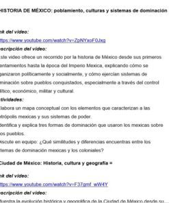 Captura de pantalla de un documento educativo en español sobre la historia de México, con enlaces a YouTube, descripciones de vídeos y una lista de actividades relacionadas con la población, las culturas y los sistemas de dominación mexicanos.