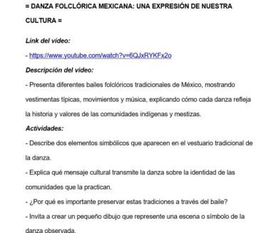 Documento en español sobre la danza folclórica mexicana, que incluye un enlace a YouTube, una descripción en vídeo de los bailes tradicionales y una lista de actividades culturales y de debate relacionadas.