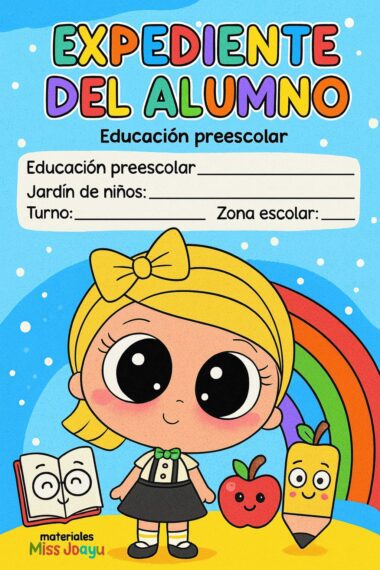 Colorida portada para un expediente de estudiante de preescolar en la que aparece una niña de dibujos animados con grandes ojos, un lazo amarillo, un libro sonriente, una manzana y un lápiz, con un fondo de arco iris y estrellas azules. Los campos del formulario están en la parte superior.