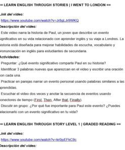 Un documento en español recoge dos vídeos de YouTube para aprender inglés a través de los cuentos. Incluye sus enlaces, descripciones y actividades propuestas, como preguntas de comprensión y ejercicios de vocabulario.