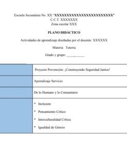Tabla de un plan de clase con campos para la fecha, el proyecto, la metodología, el campo formativo y temas clave como la inclusión, el pensamiento crítico, la interculturalidad y los derechos humanos. Los datos del centro y de la clase aparecen en la parte superior.