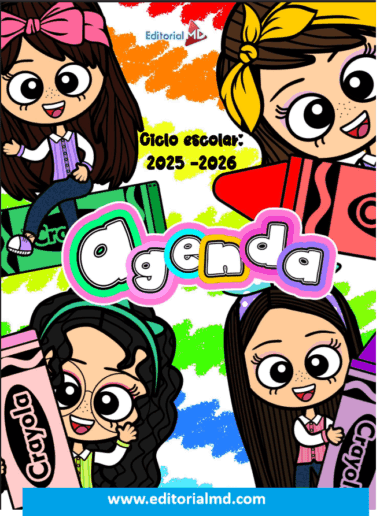 La Agenda Escolar 2025-2026 presenta una colorida portada con cuatro niñas de dibujos animados que sostienen lápices de colores Crayola, "Ciclo escolar: 2025-2026" y "Agenda", además de un fondo brillante de garabatos parecidos a los lápices de colores para un estilo divertido y listo para el colegio.