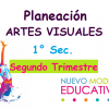 Planeaciones Artes Visuales 1° (segundo trimestre)