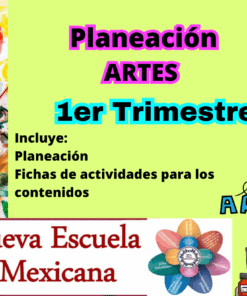 Colorido cartel educativo para artes de 1er grado, 1er trimestre, con materiales para pintar, una niña tocando la guitarra y logotipos de Nueva Escuela Mexicana y SEP. Texto destaca hojas de planeación y actividades.