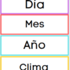 Una lista apilada verticalmente de cuatro cuadros rectangulares de colores con palabras en español, similar a un Calendario. De arriba a abajo: "Día" (morado), "Mes" (rojo), "Año" (azul) y "Clima" (amarillo). Cada cuadro tiene un fondo blanco con texto negro.