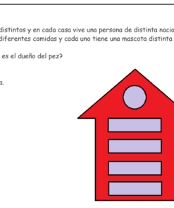 Un rompecabezas, o Acertijo de Einstein, que muestra cinco casas, cada una de un color diferente y con un dueño de diferente nacionalidad. Cada propietario tiene una mascota única (caballo, pez, gato, perro, pájaro). El rompecabezas proporciona pistas para determinar quién es el dueño del pez.