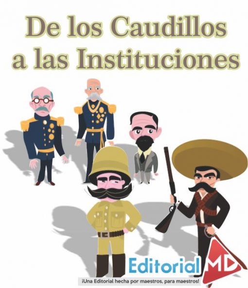 caudillos a intituciones