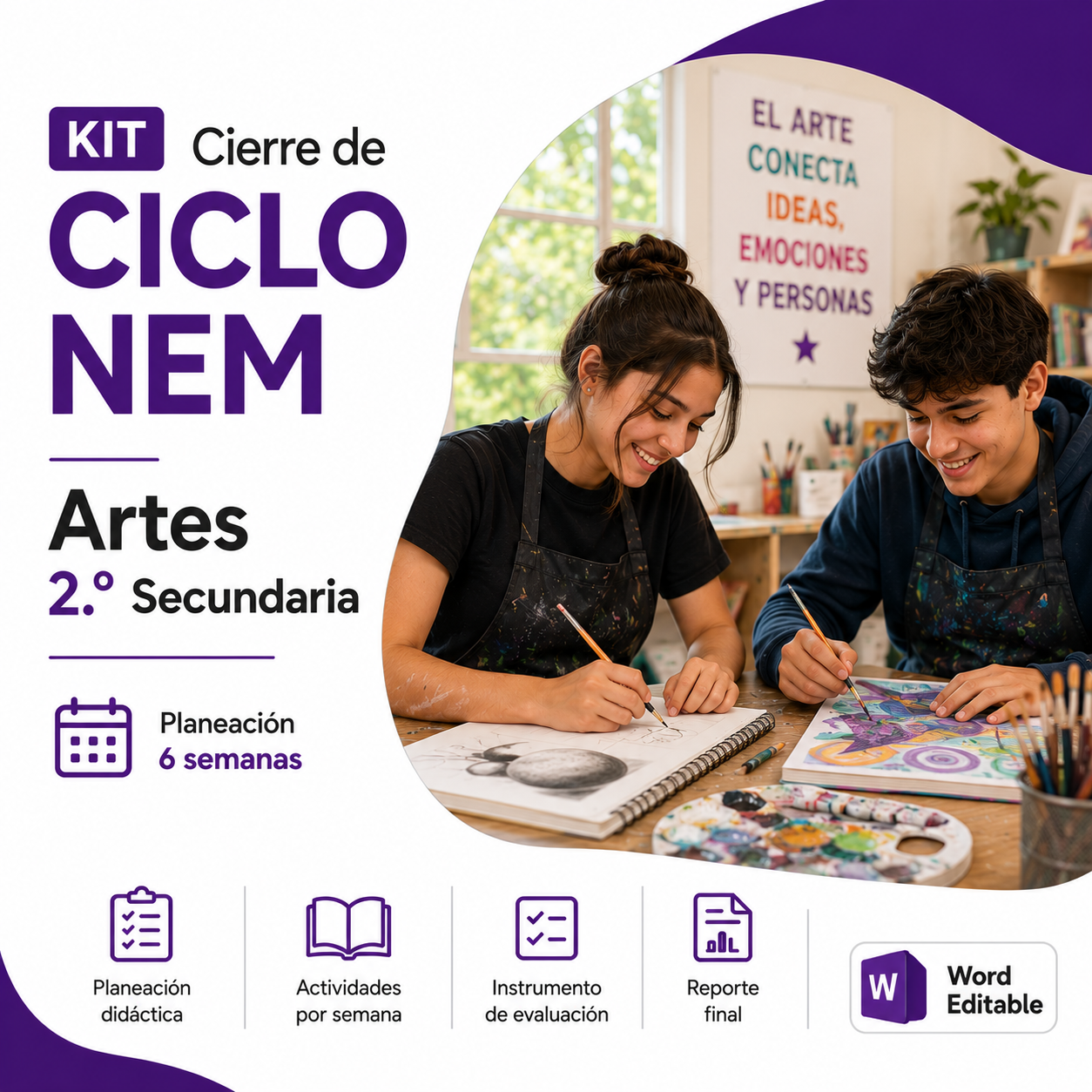 Kit de Cierre de Ciclo Artes 2 Secundaria 2026-2027 | Planeación, Actividades, Evaluación y Reporte Editable en Word 1 Kit de Cierre de Ciclo Artes 2 Secundaria 2026-2027 | Planeación, Actividades, Evaluación y Reporte Editable en Word
