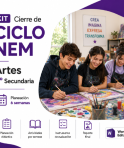 Kit de Cierre de Ciclo Artes 1 Secundaria 2026-2027 | Planeación, Actividades, Evaluación y Reporte Editable en Word