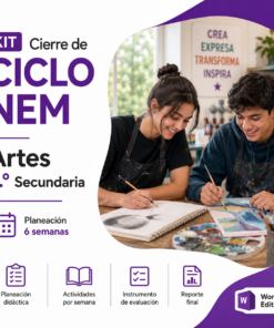 Kit de Cierre de Ciclo Artes 3 Secundaria 2026-2027 | Planeación, Actividades, Evaluación y Reporte Editable en Word
