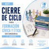Kit de Cierre de Ciclo para Formación Cívica y Ética Primer Grado de Secundaria 2026-2027 | Planeación, Actividades, Evaluación Formativa y Reporte | Word Editable