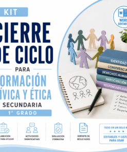 Kit de Cierre de Ciclo para Formación Cívica y Ética Primer Grado de Secundaria 2026-2027 | Planeación, Actividades, Evaluación Formativa y Reporte | Word Editable