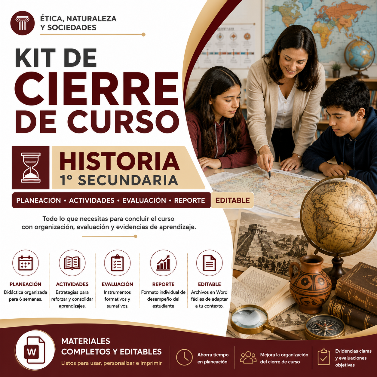 Kit de Cierre de Ciclo Historia 1 Secundaria 2026-2027 | Planeación Didáctica, Actividades, Evaluación y Reporte Editable en Word 1 Kit de Cierre de Ciclo Historia 1 Secundaria 2026-2027 | Planeación Didáctica, Actividades, Evaluación y Reporte Editable en Word