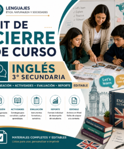 Kit de Cierre de Curso Inglés 3 Secundaria 2026-2027 | Planeación Didáctica, Actividades, Evaluación y Reporte Editable en Word