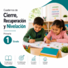 Cuadernos de Cierre, Recuperación y Nivelación 2026-2027 1° Primaria | Material Digital NEM
