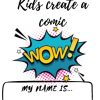 Colorido cartel promocional titulado "Creando un cómic" que presenta una vibrante explosión de estilo cómic con la palabra "¡GUAU!" y un bocadillo debajo que dice "mi nombre es...