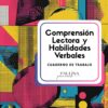 Portada abstracta y colorista de un cuaderno de trabajo titulado "Comprensión Lectora y Habilidades Verbales: Cuaderno de Trabajo" de Paulina García Miranda, con formas y motivos geométricos en rosa, amarillo, azul y negro.