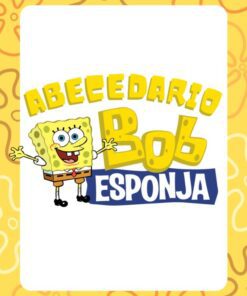 Bob Esponja SquarePants está de pie sonriendo con los brazos abiertos bajo el gran texto amarillo "Abecedario Bob" y el texto azul "Esponja" sobre un fondo blanco con un borde amarillo en forma de esponja.