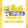 Tablas de multiplicar con temática de Bob esponja