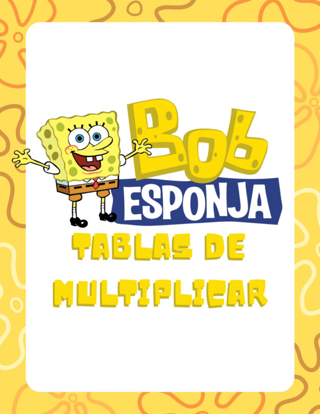 Tablas de multiplicar con temática de Bob esponja 1 Tablas de multiplicar con temática de Bob esponja