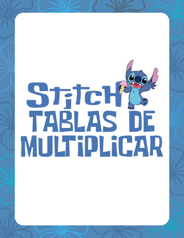 Tablas de multiplicar con temática "Stitch" 1 Tablas de multiplicar con temática "Stitch"